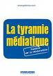 Tyrannie mediatique